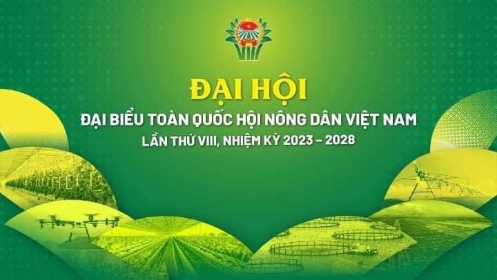 Khai mạc trọng thể Đại hội đại biểu toàn quốc Hội nông dân Việt Nam lần thứ VIII, nhiệm kỳ 2023 - 2028